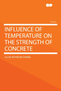 Influence of Temperature on the Strength of Concrete