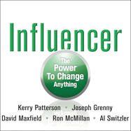 Influencer: The Power to Change Anything