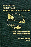 Influences of Forest and Rangeland Management on Salmonid Fishes and Their Habitat - Meehan, W R (Editor)