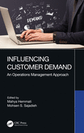 Influencing Customer Demand: An Operations Management Approach