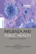 Influenza and Public Health: Learning from Past Pandemics