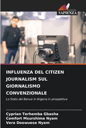 Influenza del Citizen Journalism Sul Giornalismo Convenzionale