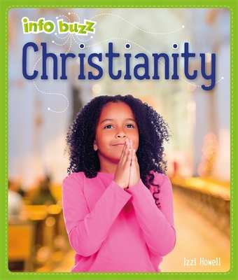 Info Buzz: Religion: Christianity - Howell, Izzi