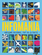 Infomania: Awesome records, top 10s and facts