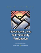 Informal Assessments for Transition: Independent Living and Community Participation - Synatschk, Katherine O