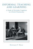 Informal Teaching and Learning: A Study of Everyday Cognition in a Greek Community
