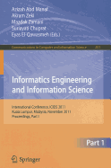 Informatics Engineering and Information Science: International Conference, ICIEIS 2011, Kuala Lumpur, Malaysia, November 14-16, 2011. Proceedings, Part I