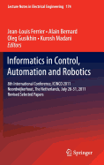 Informatics in Control, Automation and Robotics: 8th International Conference, ICINCO 2011 Noordwijkerhout, the Netherlands, July 28-31, 2011 Revised Selected Papers