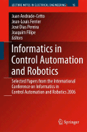 Informatics in Control Automation and Robotics: Selected Papers from the International Conference on Informatics in Control Automation and Robotics 2006