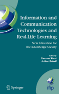 Information and Communication Technologies and Real-Life Learning: New Education for the Knowledge Society