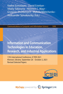 Information and Communication Technologies in Education, Research, and Industrial Applications: 17th International Conference, ICTERI 2021, Kherson, Ukraine, September 28-October 2, 2021, Revised Selected Papers