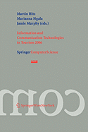 Information and Communication Technologies in Tourism 2006: Proceedings of the International Conference in Lausanne, Switzerland, 2006