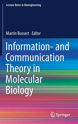 Information- And Communication Theory in Molecular Biology - Bossert, Martin (Editor)