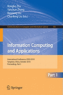 Information Computing and Applications, Part I: International Conference, ICICA 2010, Tangshan, China, October 15-18, 2010, Proceedings