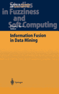 Information Fusion in Data Mining