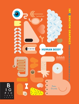 Information Graphics: Human Body - Rogers, Simon