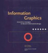 Information Graphics: Innovative Lsungen Im Bereich Informationsdesign