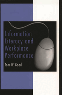 Information Literacy and Workplace Performance