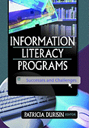 Information Literacy Programs: Successes and Challenges