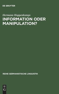 Information oder Manipulation? - Hoppenkamps, Hermann