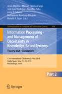 Information Processing and Management of Uncertainty in Knowledge-Based Systems. Applications: 17th International Conference, Ipmu 2018, Cdiz, Spain, June 11-15, 2018, Proceedings, Part III