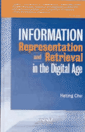 Information Representation and Retrieval in the Digital Age