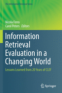 Information Retrieval Evaluation in a Changing World: Lessons Learned from 20 Years of Clef