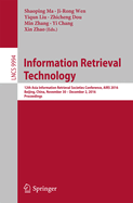 Information Retrieval Technology: 12th Asia Information Retrieval Societies Conference, Airs 2016, Beijing, China, November 30 - December 2, 2016, Proceedings