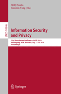 Information Security and Privacy: 23rd Australasian Conference, ACISP 2018, Wollongong, NSW, Australia, July 11-13, 2018, Proceedings