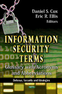 Information Security Terms: Glossary with Acronyms & Abbreviations