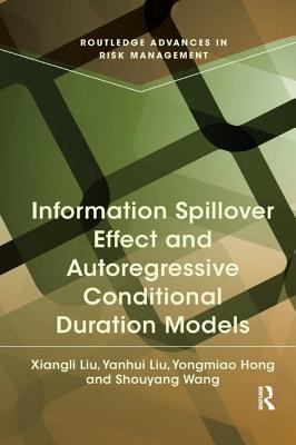Information Spillover Effect and Autoregressive Conditional Duration Models - Liu, Xiangli, and Liu, Yanhui, and Hong, Yongmiao