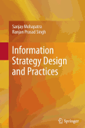 Information Strategy Design and Practices
