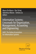 Information Systems: Crossroads for Organization, Management, Accounting and Engineering: Itais: The Italian Association for Information Systems