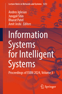 Information Systems for Intelligent Systems: Proceedings of Isbm 2024, Volume 3