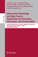 Information Technology and Open Source: Applications for Education, Innovation, and Sustainability: Sefm 2012 Satellite Events, Insuedu, Mokmasd, and Opencert Thessaloniki, Greece, October 1-2, 2012 Revised Selected Papers