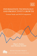 Information Technology and Productivity Growth: German Trends and OECD Comparisons - Eicher, Theo S., and Strobel, Thomas