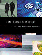 Information Technology and the Networked Economy
