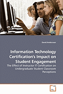 Information Technology Certification's Impact on Student Engagement