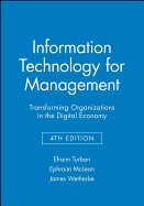 Information Technology for Management: Transforming Organizations in the Digital Economy