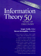 Information Theory: Fifty Years of Discovery
