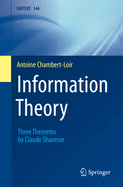Information Theory: Three Theorems by Claude Shannon