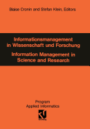 Informationsmanagement in Wissenschaft Und Forschung