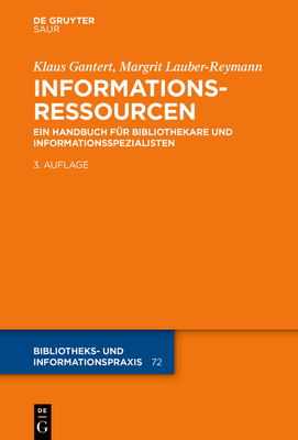 Informationsressourcen - Gantert, Klaus, and Lauber-Reymann, Margrit