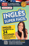 Ingls En 100 Das - Ingls Sper Fcil / English in 100 Days - Very Easy English
