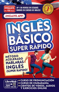 Ingl?s En 100 D?as. Ingl?s Bsico Sper Rpido / English in 100 Days. Basic English Super Quick