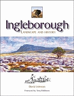 Ingleborough: Landscape and History