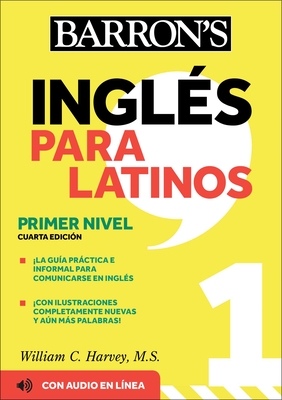 Ingles Para Latinos, Level 1 + Online Audio - Harvey, William C