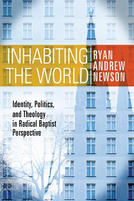 Inhabiting the World - Newson, Ryan Andrew