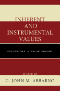 Inherent and Instrumental Values: Excursions in Value Inquiry