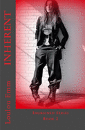 Inherent: Ingrained Series Book 2